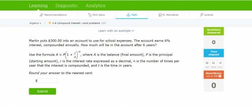 Pre-calc

Martin puts $300.00 into an account to use for school expenses. The account earns 6% int