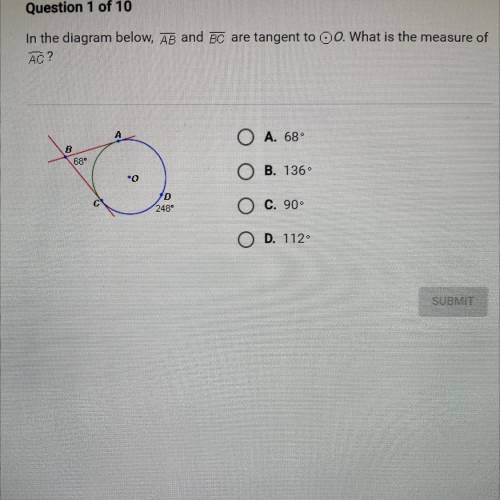 In the diagram below, AB and BC are tangent to O. What is the measure of
AC?