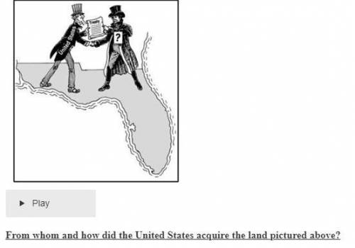 20 ) PLZ HELP ASAP From whom and how did the United States acquire the land pictured above? ( has