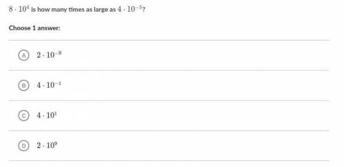 8x10^4 is how many times as large as 4x10^-5