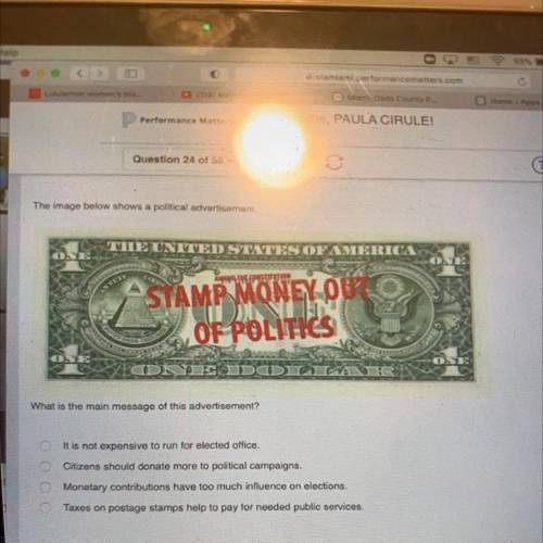 The image below shows a political advertisement

THE UNITED STATES OF AMERICA
ASTAMR MONEY DU
OF P