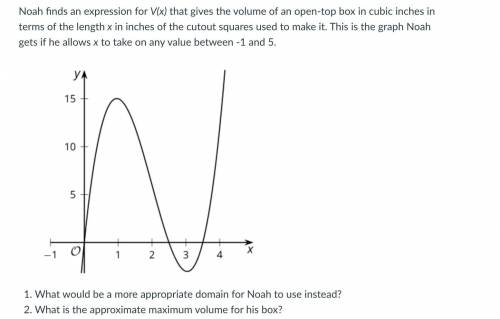 Noah finds an expression for V(x) that gives the volume of an open-top box in cubic inches in terms