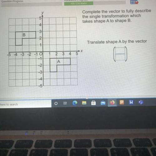 Complete the vector to fully describe the single transformation which takes shape a to b