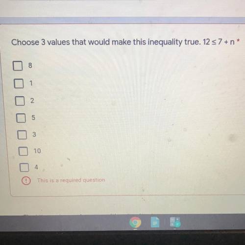Choose 3 values that would make this inequality true. 12 57 +n