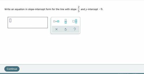 Write an equation in slope-intercept form for the line with slope and -intercept .