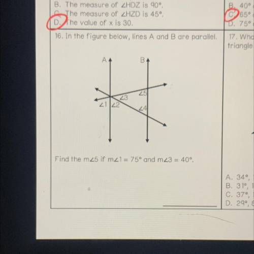 16. In the figure below, lines A and B are parallel.