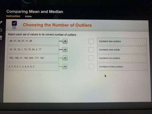 Match each set of values to its correct number of outliners. I WILL GIVE BRAINLEST TO THE FIRST ANS