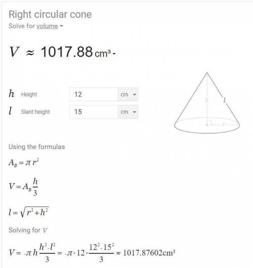 The cone shown below has a slant height of 15 centimeters and a height of 12 centimeters. What is th