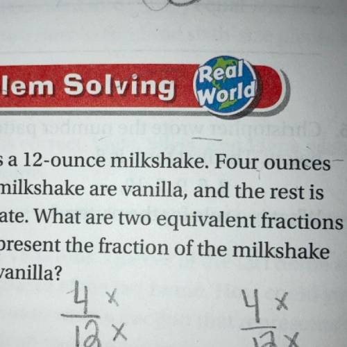 What are two equivalent fractions for 4/12??