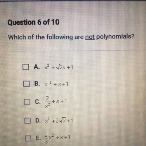 Which of the following are not polynomials?