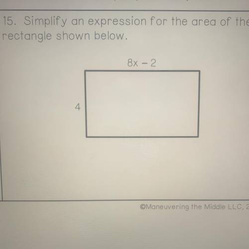 15. Simplify an expression for the area of therectangle shown below.8x - 2.4.