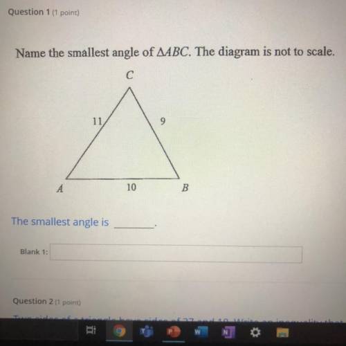 Name the smallest angle of triangle ABC. The diagram is not to scale.