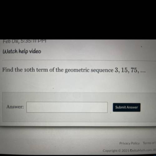 EXTRA POINTS ASAP

find the 10th term of the geometric sequence 3,15,75...
What is the equation fo