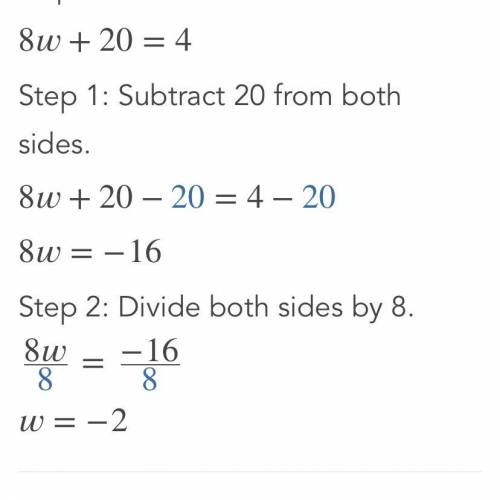 Solve 8W + 20 = 4
How do you solve this equation?