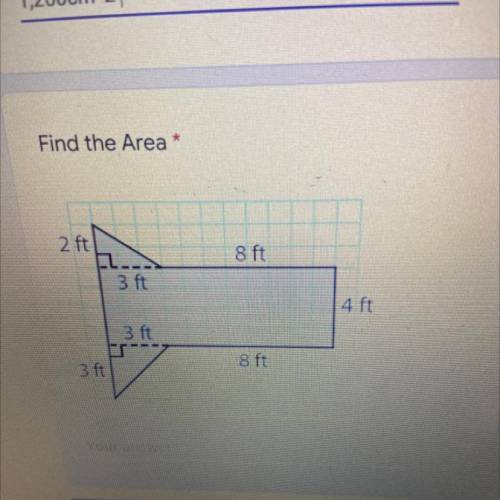 Find the Area *
I need help seriously