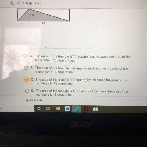 Use the area of the rectangle to find the area of the triangle.