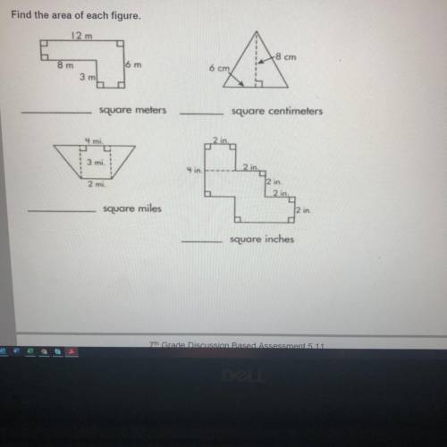 Find the area of each figure.

12 m
8 cm
8 m
16 m
6 cm
3 m
square meters
square centimeters
4 mi
2