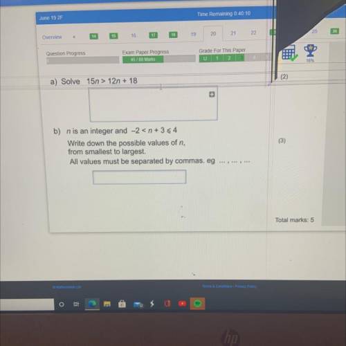 A) Solve 15n > 12n + 18

(2)
b) n is an integer and -2
Write down the possible values of n,
fro