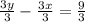 \frac{3y}{3} -\frac{3x}{3} =\frac{9}{3}