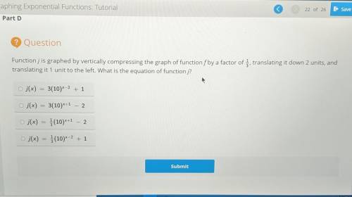 Function j is graphed by vertically compressing the graph of function f by a factor of 1/3, transla