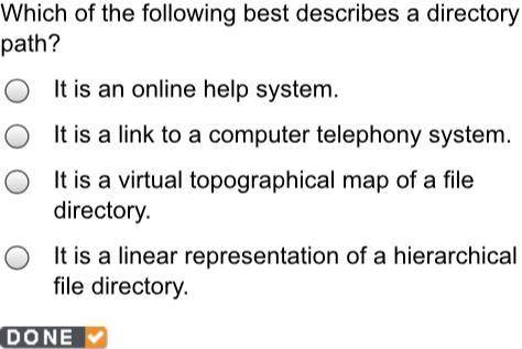 Which of the following best describes a directory path?