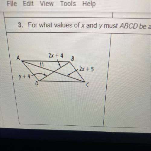3. For what values of x and y must ABCD be a parallelogram?