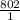 \frac{802}{1}