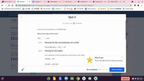 A circle has a circumference of 153.86.

what is the raduis of the circle?The answer is 24.5units!