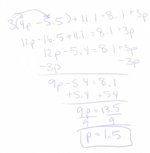 3(4p – 5.5) + 11.1 = 8.1 + 3p