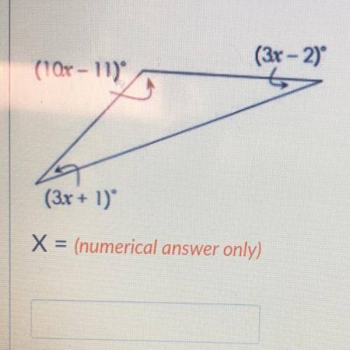 (3x - 2)
(10x - 11)
(3x + 1)
X = (numerical answer only)