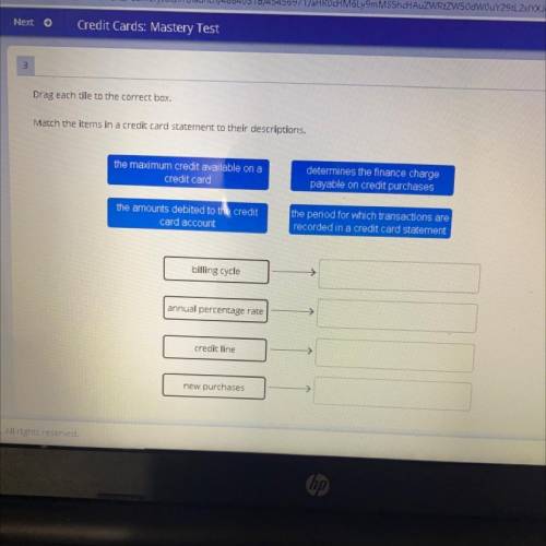 Drag each tile to the correct box.

Match the items in a credit card statement to their descriptio