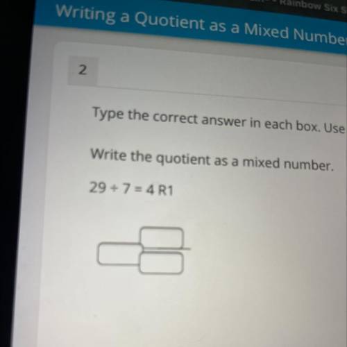 How do i write the quotient as a mixed number?