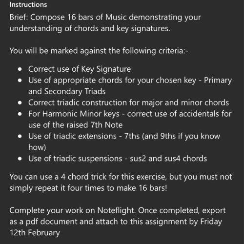 Compose 16 bars of music demonstrating your understanding of chords and key signatures