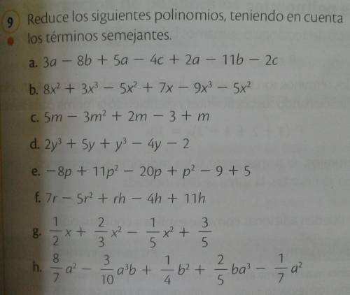 ayuda por favor el problema es de matemáticas, reduce los siguientes polínomios, teniendo en cuenta