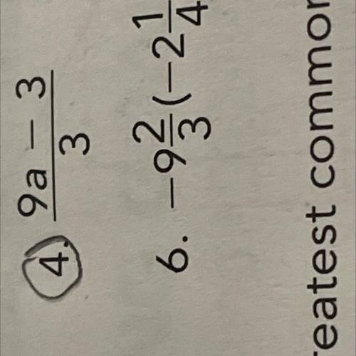 Use the distributive property to rewrite each expression in it's equivalent form 9a-3/3 ,Just 3 ple