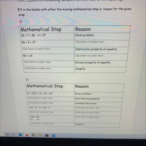 Fill in the blanks with either the missing mathematical step or reason for the given

step.
1)
Mat