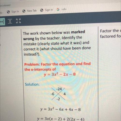 N In

$ New Tab
Sign In
G Eda
The work shown below was marked
wrong by the teacher. Identify the
m