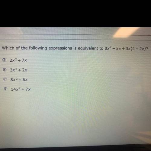 Which of the following expression is equivalent to 8x^2~5x+3x(4-2x)?