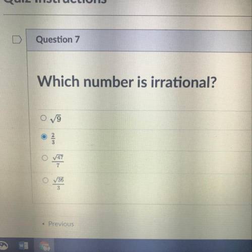 Which number is irrational?
Did I get it correct plz help....