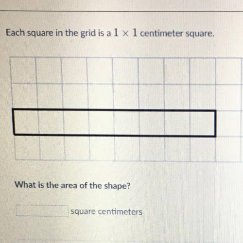 Each square in the grid is a 1 x 1 centimeter square.
What is the area of the shape?