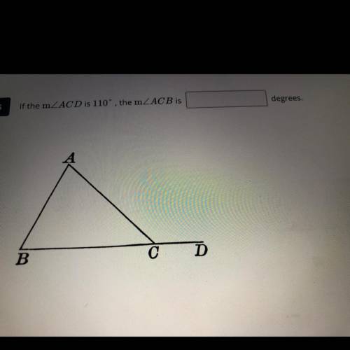 If the m angle ACD is 110, the m angle ACB is______ degrees