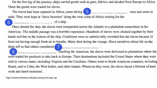 Ill give brainiest,

In relation to The slave trade,
The slaves had been captured in Africa, some