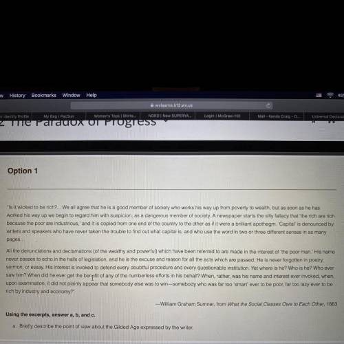 A. briefly describe the point of view about the gilded age expressed by the writer.
 

b. briefly e