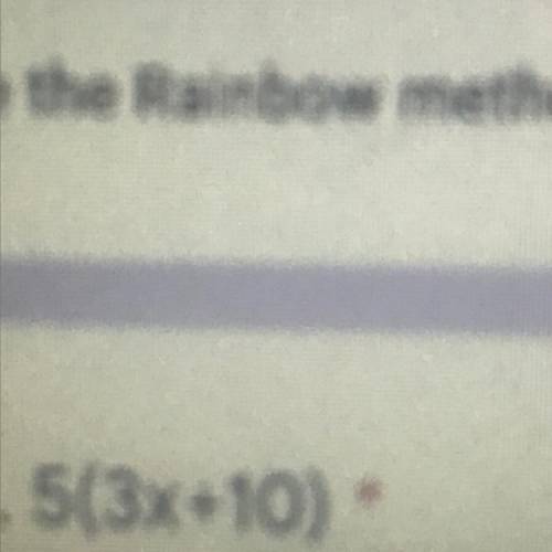 How do you solve 5(3x+10) using the rainbow method?