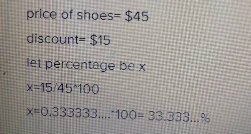 A woman buys a pair of shoes at a sale. She pays $45, saving $15 on the normal price. The percentage