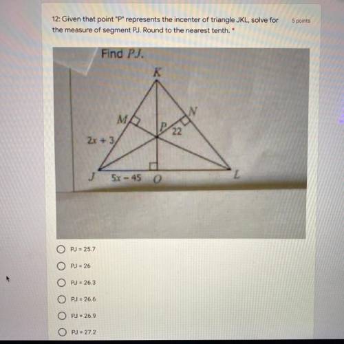 Solve for the measure segment PJ
will give brainliest