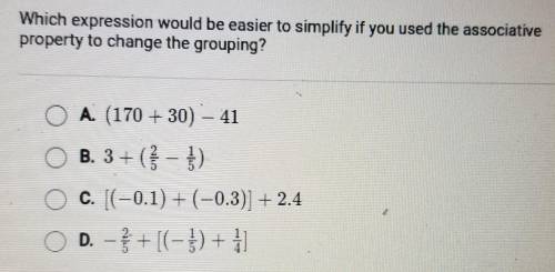 Which expression would be easier to simplify if you used the associative property to change the gro