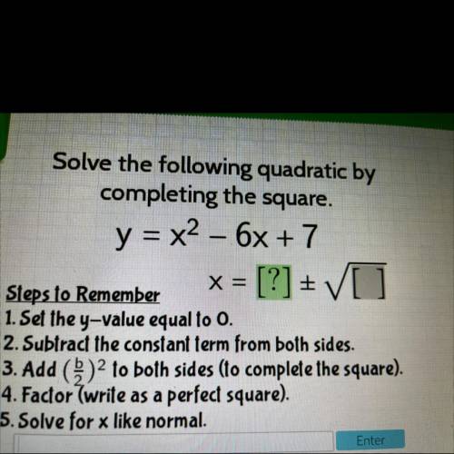 Solve the following quadratic by completing the square