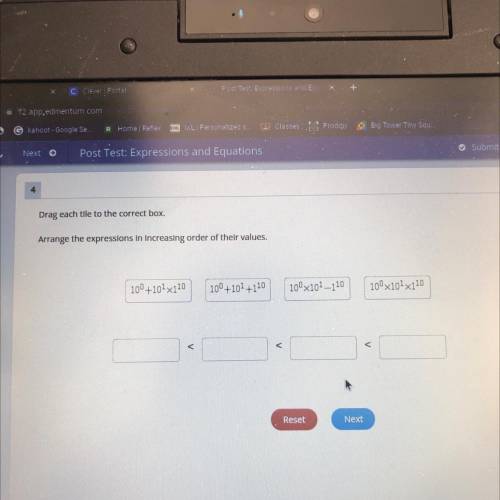 Arrange the expressions in Increasing order of their values.

10° +101x110
10° +101 +110
10°x101-1