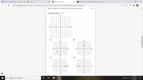 Graph the image of the figure using the transformation given. (across y=-x)

simple easy multiple